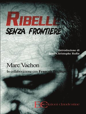 cover image of Ribelle senza frontiere